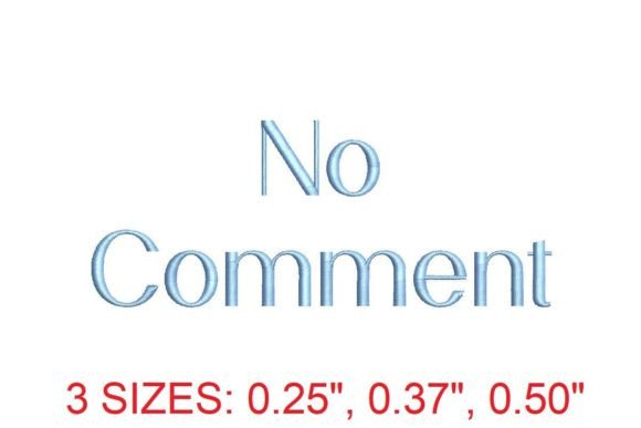 Download No Comment Embroidery Font - Embroidery font Collection