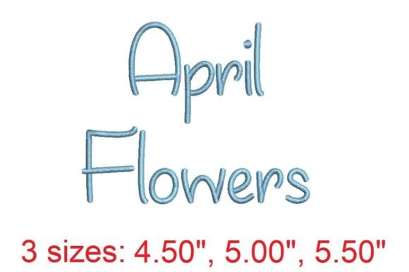Download April Flowers Embroidery Font - Embroidery font Collection